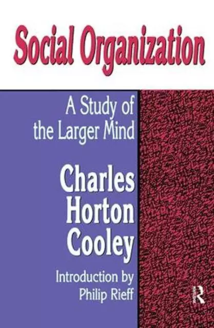 Social Organization: A Study of the Larger Mind by Gary Jensen (English) Hardcov