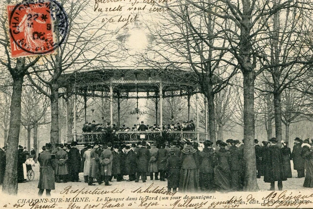Carte CHALONS SUR MARNE Le Kiosque dans le Jard un jour de musique