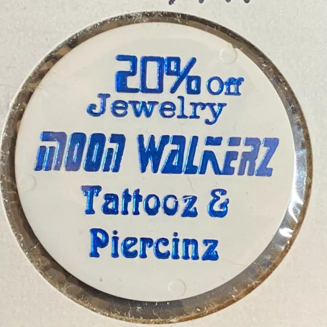 Hanover, PA Moon Walkerz "Tattooz & Piercinz" c2001-08 Plastic "20% Off" Token