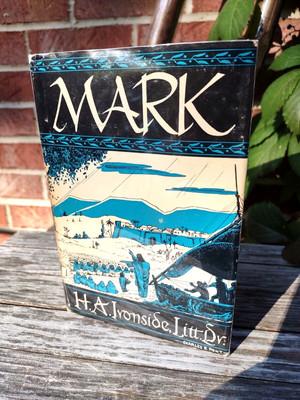Clean! Vintage Bible Commentary on Mark by H. A. Ironside HCDJ Loizeaux Brothers