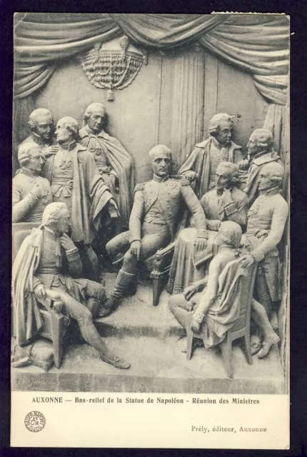 cpa AUXONNE Sculpture Bas Relief STATUE de NAPOLEON Reunion des MINISTRES