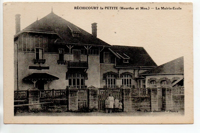 RECHICOURT LA PETITE - Meurthe et Moselle - CPA 54 - la mairie - école