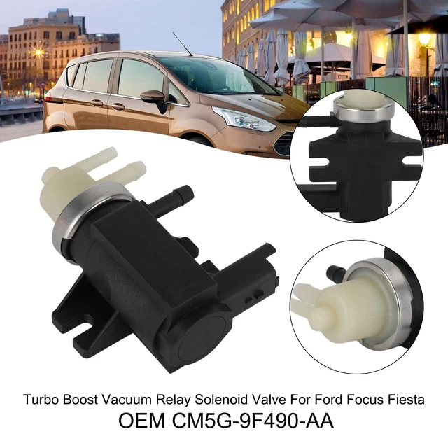 TURBO BOOST VACUUM Relay Solenoid Valve Pour Ford Focus Fiesta CM5G