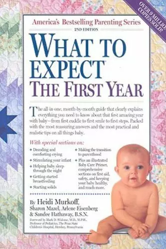 What to Expect the First Year by Murkoff, Heidi