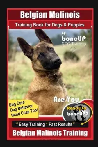 Karen Douglas K Belgian Malinois Training Book for Dogs & Puppies By Bon (Poche)