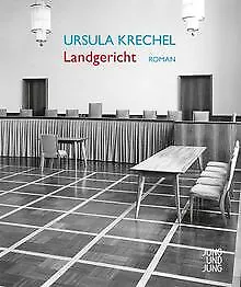 Landgericht von Ursula Krechel | Buch | Zustand sehr gut