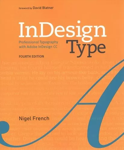 InDesign Type Professional Typography with Adobe InDesign 9780134846712