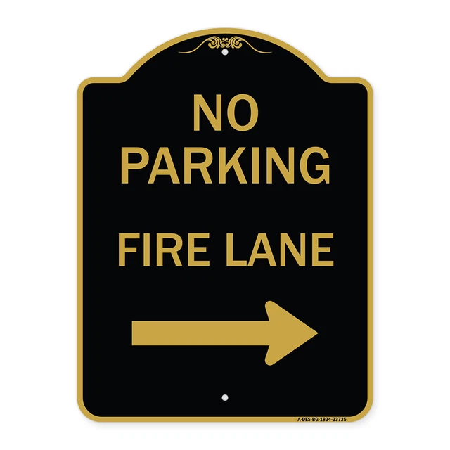 Designer Series - No Parking Fire Lane (With Right Arrow) Heavy Gauge Aluminum