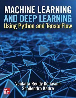 MACHINE LEARNING AND Deep Learning Using Python an EUR 94,91 - PicClick FR
