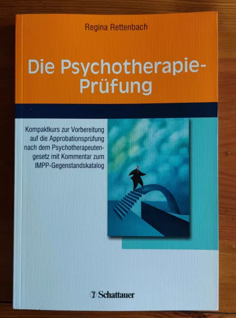 Psychotherapie - Prüfung  Verl. Schattauer  3. Nachdruck 2007  wie neu!