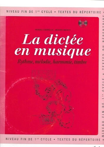 Formation musicale - La dictée en musique - Fin de cycle 1 - CD Inclus
