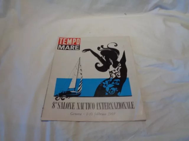 Tempo Mare 8° Salone Nautico Genova Barche Motori Marini Pubblicita' Epoca 1969