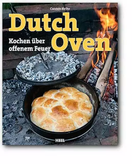 Bothe: Dutch-Oven - Kochen über offenem Feuer (Kochbuch Rezepte Rezeptbuch Buch)