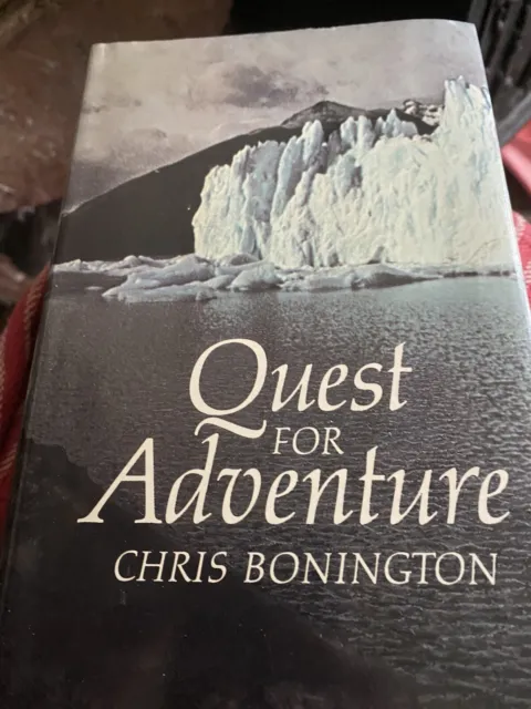 First Edition  Quest For Adventure Chris Bonnington (Hardback Bca  Ist Ed 1982)