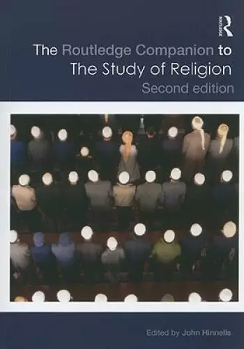 The Routledge Companion to the Study of Religion (Routledge Religion Comp - GOOD