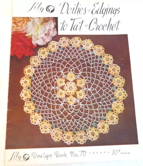 Doilies & Edgings to Tat & Crochet Lily Mills Design Book  No.70 1953 Floral