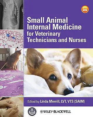 Small Animal Internal Medicine for Veterinary Technicians and... - 9780813821641