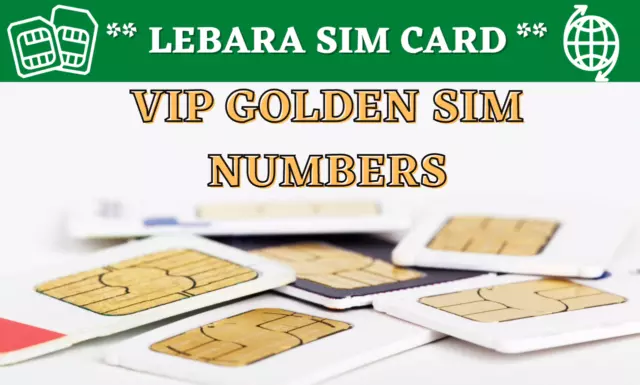 GOLDEN LEBARA Rare UK VIP BUSINESS EASY MOBILE PHONE NUMBER LEBARA SIM CARD