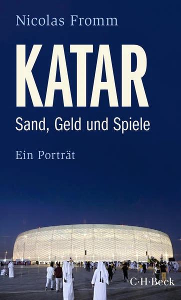 Katar | Nicolas Fromm | 2022 | deutsch