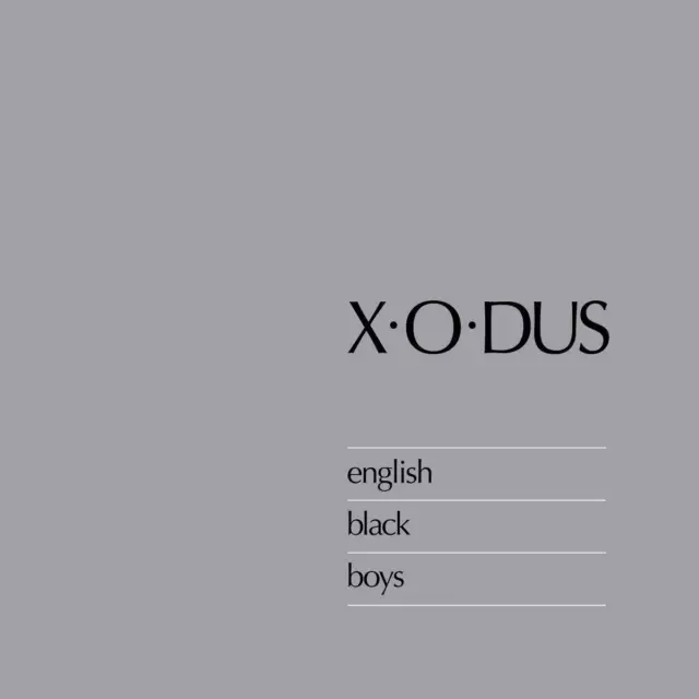 X-O-Dus English Black Boys CD NEW