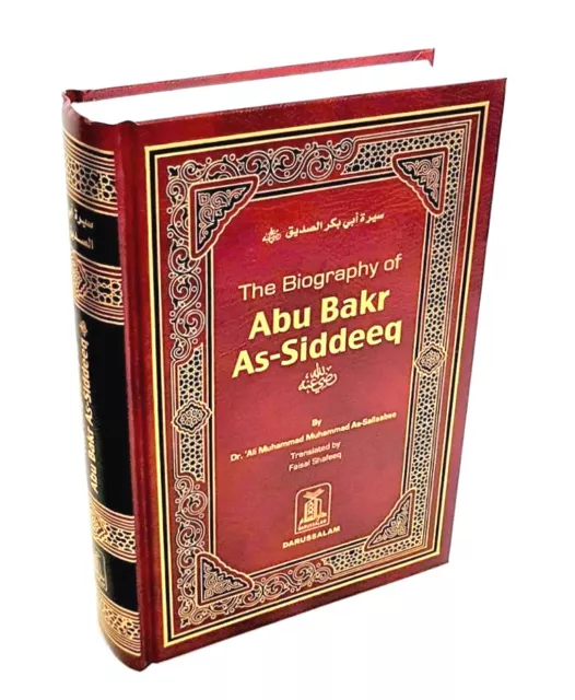 The Biography of Abu Bakr as Siddeeq (RA) (Darussalam - HB)