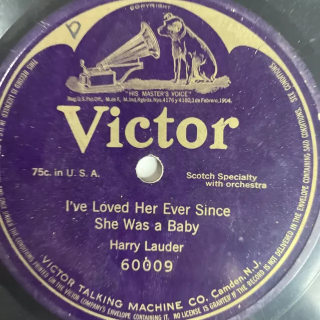 10" 78 RPM-Harry Lauder-I've Loved Her Ever Since She Was a Baby/Victor 60009