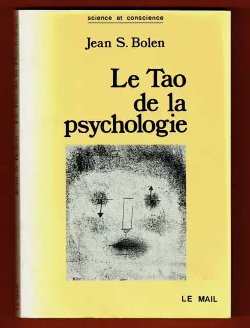 Le Tao de la Psychologie, Jean S. Bolen, Science Conscience Synchronicité