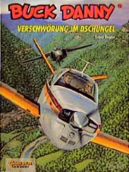 Buck Danny, Carlsen Comics, Bd.41, Verschwörung im Dschungel Bergese Buch