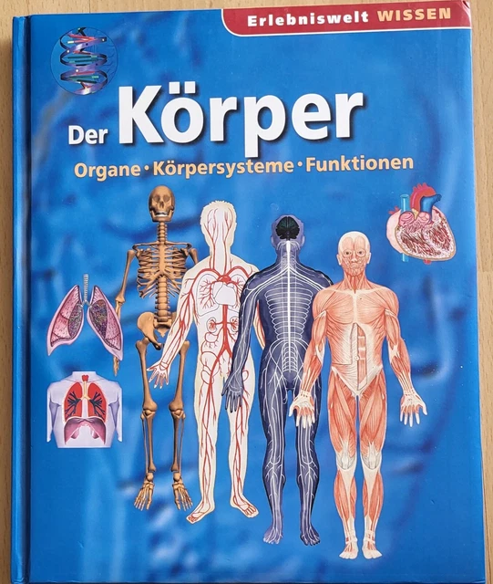 DER KÖRPER ORGANE Körpersysteme Funktionen Erlebniswelt WISSEN EUR 5,50 ...