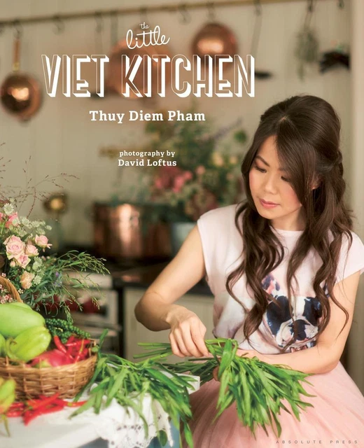 The Little Viet Kitchen | Thuy Diem Pham | 2018 | englisch