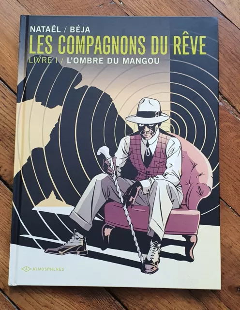 BD Les compagnons du rêve, T1 : L'ombre du Mangou, réédition, comme neuf