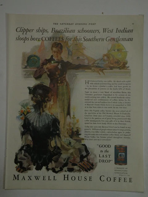 Magazine Ad* - 1930 - Maxwell House Coffee
