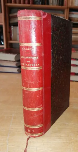 Pierre Louys Les Aventures Du Roi Pausole Eo 1901 Curiosa Originale Relie