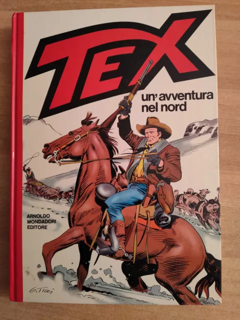 Tex  Cartonato Originale Prima Edizione 1983 Un'avventura Nel Nord