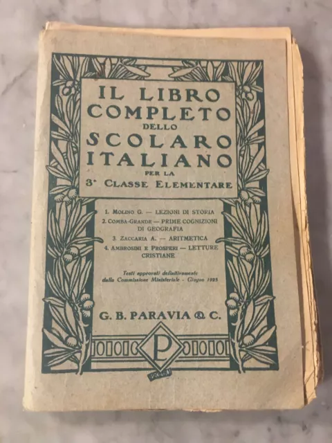 Libro Completo Dello Scolaro Italiano 1925 Per La 3^ Elementare G.P Paravia