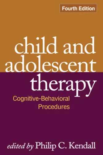 Child and Adolescent Therapy, Fourth Edition: Cognitive-Behavioral Pro - GOOD