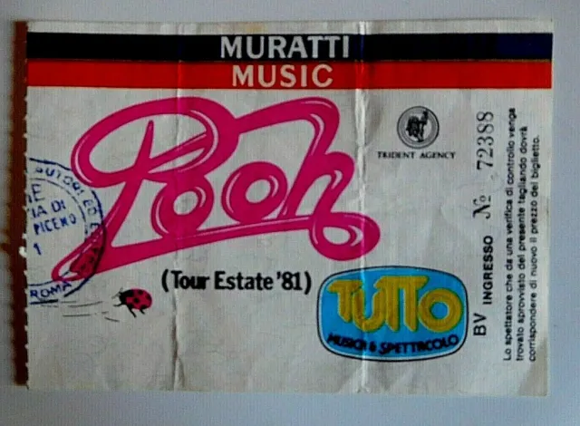 Pooh biglietto concerto tour estate 1981- Ascoli Piceno