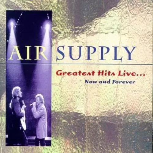 Air Supply - Greatest Hits Live: Now & Forever CD