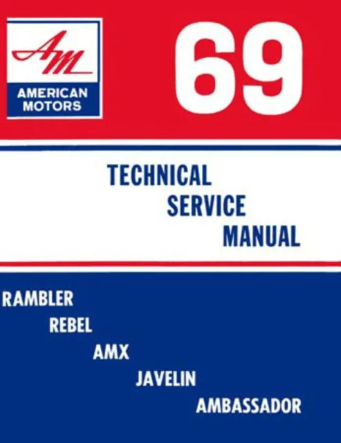 1969 AMC AMX Javelin Rebel Rambler Shop Service Repair Manual