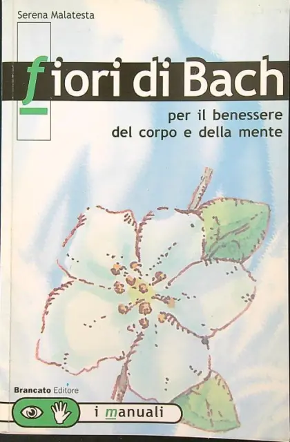 Fiori Di Bach  Malatesta Serena  Brancato 2001