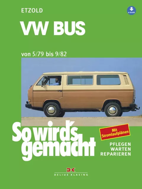 eBook VW Bus T3 1,6 / 2,0 Liter (79-82)  Reparaturanleitung So wirds gemacht