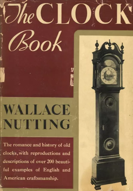 Antique Clocks Clockmakers Types Makers Dates / Scarce Illustrated Book