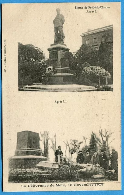 CPA: La Délivrance de Metz on November 18, 1918 - Statue of Frederick-Charles