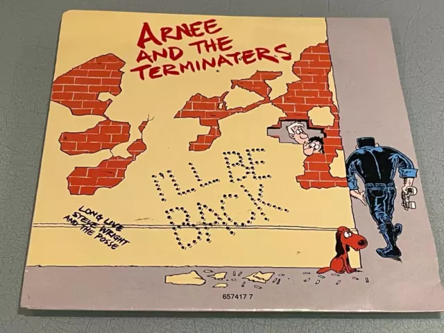 Arnee and the Terminaters - I'll Be Back - Vinyl Schallplatte 7" Single - 1991 Sony