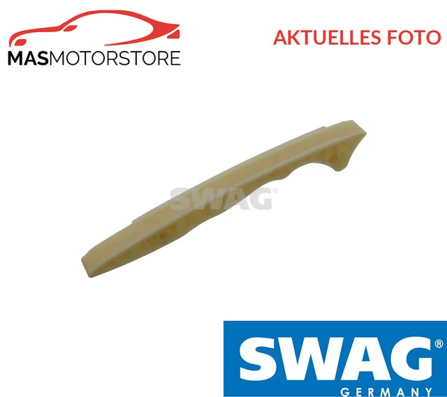 Gleitschiene Steuerkette Kettenführung Swag 10 93 0503 G Neu Oe Qualität