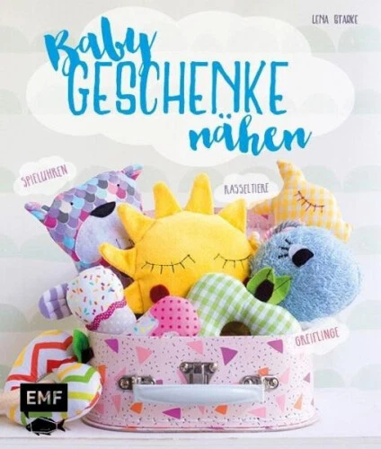 Babygeschenke nähen|Lena Starke|Gebundenes Buch|Deutsch