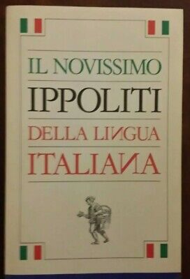 Il novissimo Ippoliti della lingua italiana - Baldini & Castoldi 1991  MF/1