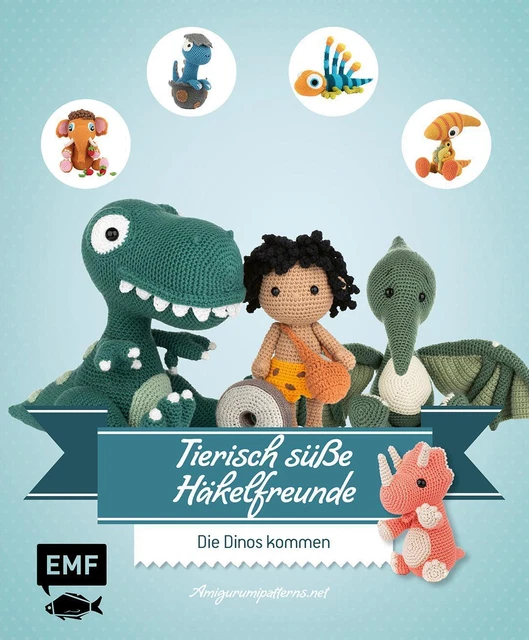 Tierisch süße Häkelfreunde - Die Dinos kommen Amigurumipatterns. Net