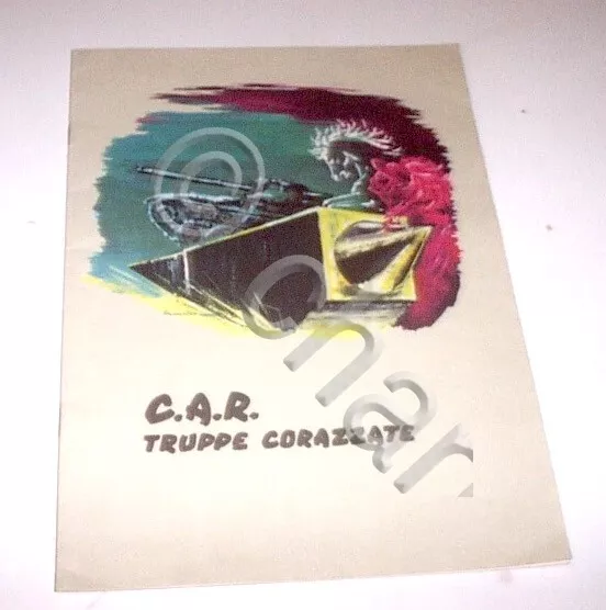 Militaria - Calendario Brochure CAR Truppe Corazzate ed. 1959