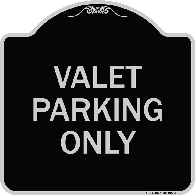 Designer Series - Valet Parking Only Heavy Gauge Aluminum Architectural Sign